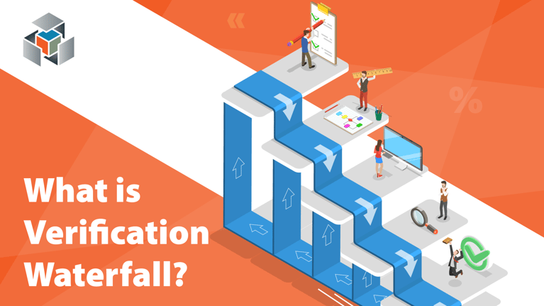 What is Verification Waterfall?