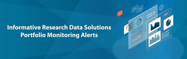 Informative Research Unveils Enhancements to Its Suite of Mortgage Portfolio Monitoring Alerts